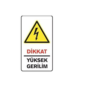 25*35 Dikkat Yüksek Gerilim