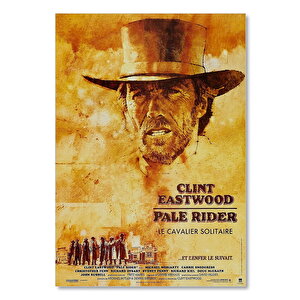 Ahşap Tablo Clint Eastwood Soluk Yüzlü Adam Filmi Afiş 50x70 cm
