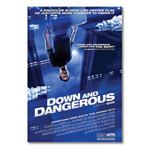 Down And Dangerous Film Afişi Görsel Mdf Tablo 50x70 cm