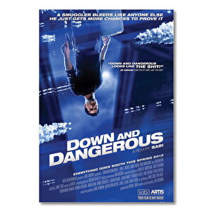 Down And Dangerous Film Afişi 25x35 cm