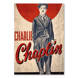 Charlie Chaplin Afişli Görsel   Ahşap Mdf Tablo 25x35 cm