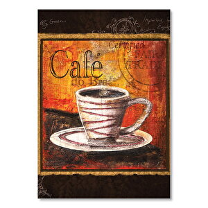 Cafe Do Bra Fair Trade Kahve Keyfi Afişi Göseli   Ahşap Mdf Tablo 25x35 cm