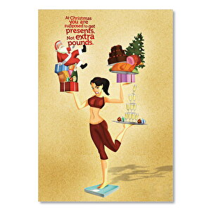 Yılbaşı Beklentiniz Hediyeler Almaktır, Kilo Değil 35x50 cm