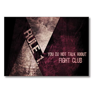 Fight Club Rule  Mdf Ahşap Tablo 25x35 cm