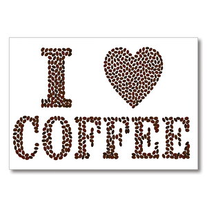 I Love Coffee  Mdf Ahşap Tablo 35x50 cm