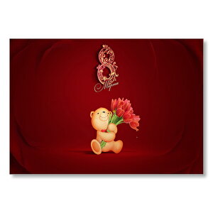 8 Mart Kadınlar Günü Teddy Bear Laleler Mdf Ahşap Tablo 50x70 cm