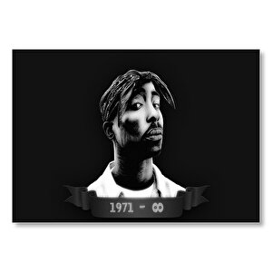 Tupac Shakur 1971den Sonsuza Siyah Arka Plan  Mdf Ahşap Tablo 35x50 cm