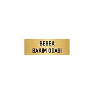 Metal Yönlendirme Levhası, Departman Kapı İsimliği Bebek Bakım Odası 7x20 Cm Altın Renk
