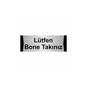 Lütfen Bone Takınız  7x20cm Gümüş Renk Metal Yönlendirme Levhası