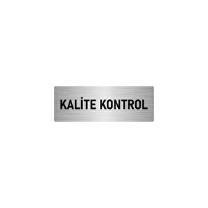 Metal Yönlendirme Levhası, Departman Kapı İsimliği Kalite Kontrol 10x20 Cm Gümüş Renk