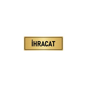 Metal Yönlendirme Levhası, Departman Kapı İsimliği İhracat 5x20 Cm Altın Renk