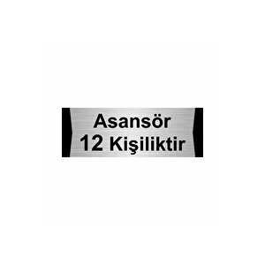 Asansör 12 Kişiliktir 5x20cm Gümüş Renk Metal Yönlendirme Levhası