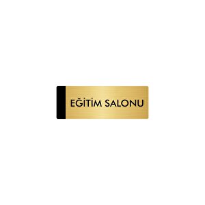 Metal Yönlendirme Levhası, Departman Kapı Isimliği Eğitim Salonu 7x20 Cm Altın Renk