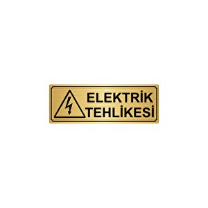 Elektri̇k Tehli̇kesi̇ Yönlendi̇rme Levhasi 10cmx20cm Altin Renk Metal