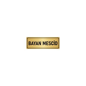 Metal Yönlendirme Levhası, Departman Kapı İsimliği Bayan Mescid 10x20 Cm Altın Renk