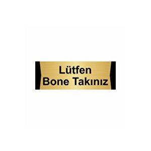 Lütfen Bone Takınız 5x20cm Altın Renk Metal Yönlendirme Levhası