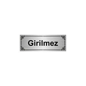 Girilmez 7x20cm Gümüş Renk Metal Yönlendirme Levhası