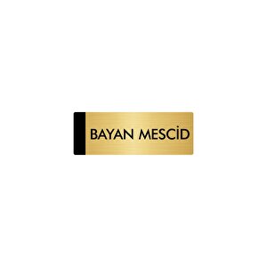 Metal Yönlendirme Levhası, Departman Kapı Isimliği Bayan Mescid 10x20 Cm Altın Renk