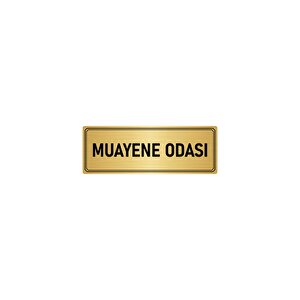 Metal Yönlendirme Levhası, Departman Kapı İsimliği Muayene Odası 10x20 Cm Altın Renk