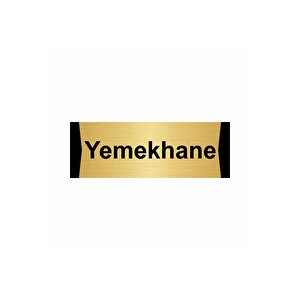 Yemekhane 7x20cm Altın Renk Metal Yönlendirme Levhası