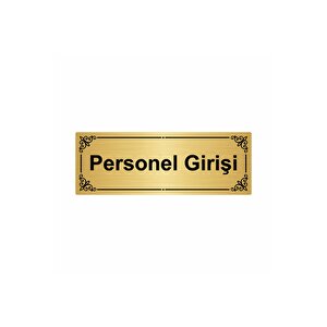 Personel Girişi 7x20cm Altın Renk Metal Yönlendirme Levhası