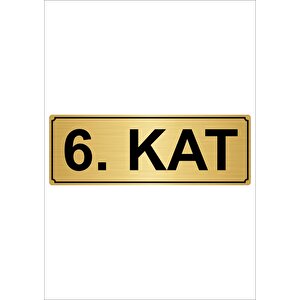 6.kat  10cmx20cm Metal Yönlendirme Levhası Altın Renk