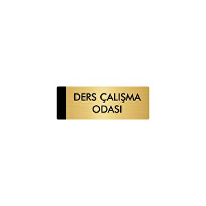 Metal Yönlendirme Levhası, Departman Kapı Isimliği Ders Çalışma Odası 7x20 Cm Altın Renk