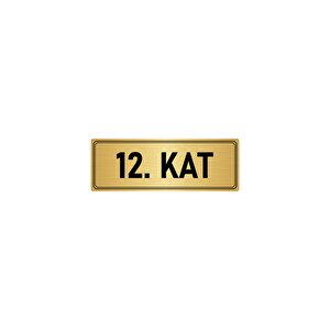 Metal Yönlendirme Levhası, Departman Kapı İsimliği 12. Kat 5x20 Cm Altın Renk