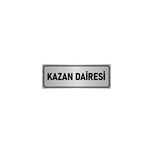 Metal Yönlendirme Levhası, Departman Kapı İsimliği Kazan Daire 5x20 Cm Gümüş Renk