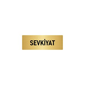 Metal Yönlendirme Levhası, Departman Kapı İsimliği Sevkiyat 10x20 Cm Altın Renk