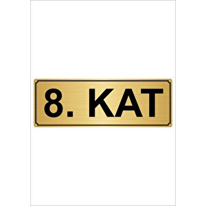 8.kat  5cmx20cm Metal Yönlendirme Levhası Altın Renk