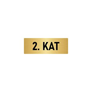 Metal Yönlendirme Levhası, Departman Kapı İsimliği 2. Kat 5x20 Cm Altın Renk