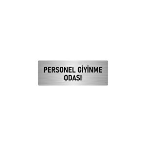 Metal Yönlendirme Levhası, Departman Kapı İsimliği Personel Giyinme Odası 10x20 Cm Gümüş Renk