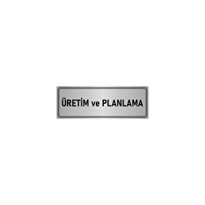 Metal Yönlendirme Levhası, Departman Kapı İsimliği Üretim Ve Planlama 5x20 Cm Gümüş Renk