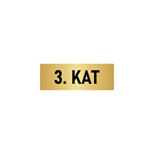 Metal Yönlendirme Levhası, Departman Kapı İsimliği 3. Kat 10x20 Cm Altın Renk