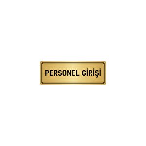 Metal Yönlendirme Levhası, Departman Kapı İsimliği Personel Girişi 7x20 Cm Altın Renk