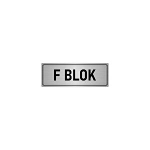Metal Yönlendirme Levhası, Departman Kapı İsimliği F Blok 5x20 Cm Gümüş Renk