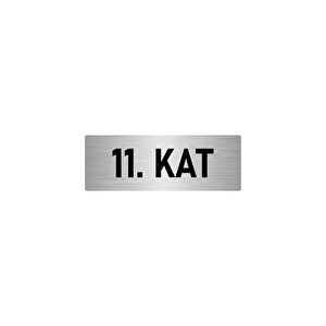 Metal Yönlendirme Levhası, Departman Kapı İsimliği 11. Kat 5x20 Cm Gümüş Renk