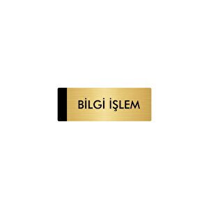 Metal Yönlendirme Levhası, Departman Kapı Isimliği Bilgi İşlem 7x20 Cm Altın Renk