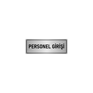 Metal Yönlendirme Levhası, Departman Kapı İsimliği Personel Girişi 10x20 Cm Gümüş Renk