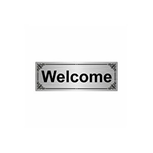 Welcome 7x20cm Gümüş Renk Metal Yönlendirme Levhası