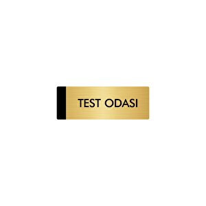 Metal Yönlendirme Levhası, Departman Kapı Isimliği Test Odası 5x20 Cm Altın Renk