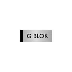 Metal Yönlendirme Levhası, Departman Kapı Isimliği G Blok  10x20 Cm Gümüş Renk