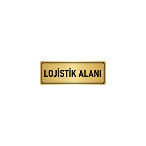 Metal Yönlendirme Levhası, Departman Kapı İsimliği Lojistik Alanı 5x20 Cm Altın Renk