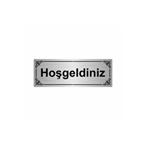Hoşgeldiniz 7x20cm Gümüş Renk Metal Yönlendirme Levhası