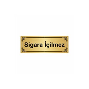 Sigara İçilmez 7x20cm Altın Renk Metal Yönlendirme Levhası