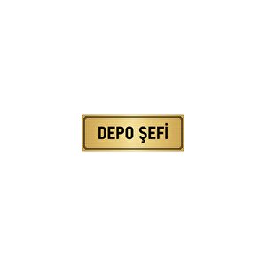Metal Yönlendirme Levhası, Departman Kapı İsimliği Depo Şefi 10x20 Cm Altın Renk