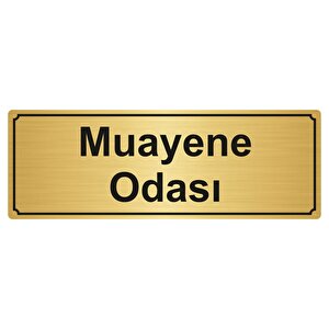 Muayene Odasi Yönlendi̇rme Levhasi 5cmx20cm Altin Renk Metal