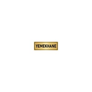 Metal Yönlendirme Levhası, Departman Kapı İsimliği Yemekhane 10x20 Cm Altın Renk
