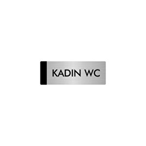 Metal Yönlendirme Levhası, Departman Kapı Isimliği Kadın Wc 7x20 Cm Gümüş Renk